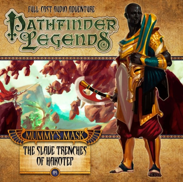 Pathfinder Legends: Slave Trenches of Hakotep (Audio-CD)